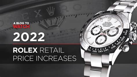 rolex predictions for 2022|2022 rolex price increase.